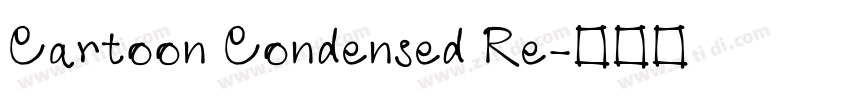 Cartoon Condensed Re字体转换
